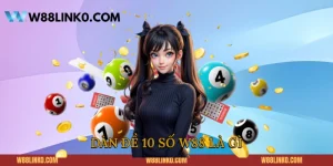 Dàn đề 10 số W88 là gì?