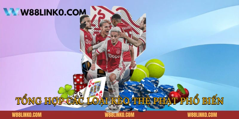 Tổng hợp các loại kèo thẻ phạt phổ biến