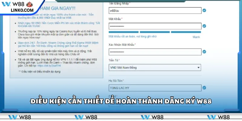 Điều kiện cần thiết để hoàn thành đăng ký W88